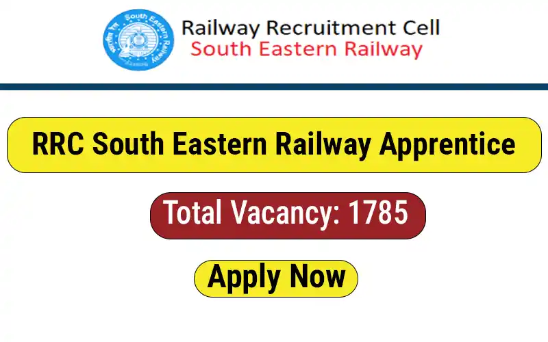 RRC South Eastern Railway Apprentice Recruitment