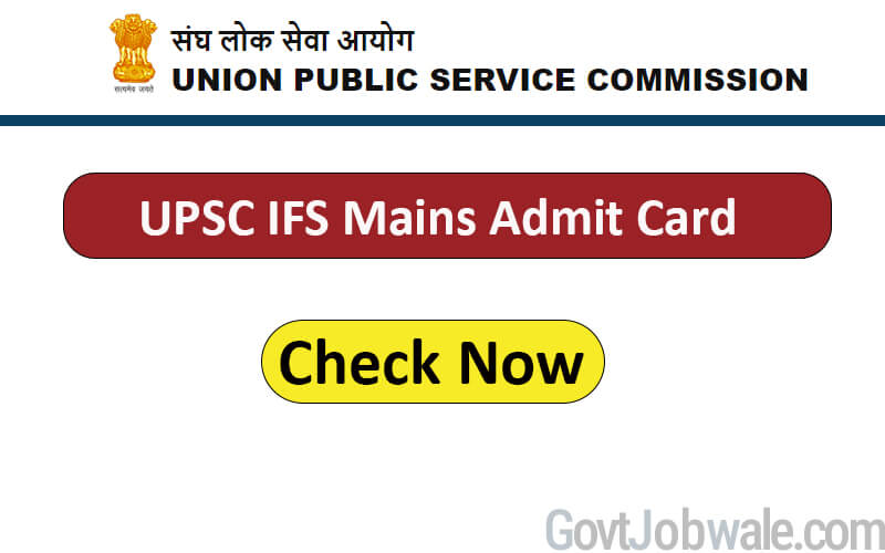 UPSC IFS Mains Admit Card 2023
