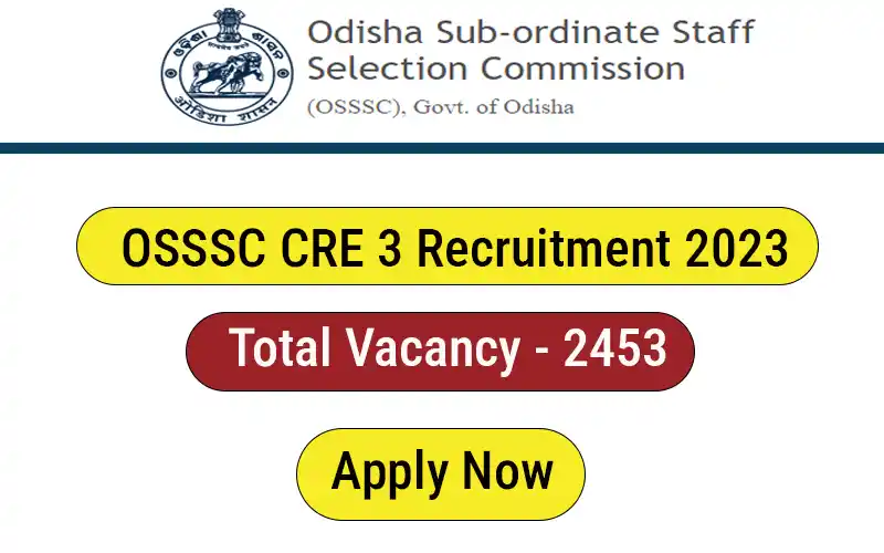 OSSSC CRE 3 Recruitment 2023 