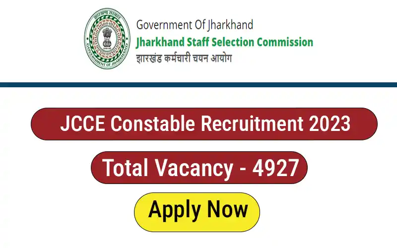 JCCE Constable Recruitment 2023|Notification out for 4927 Posts