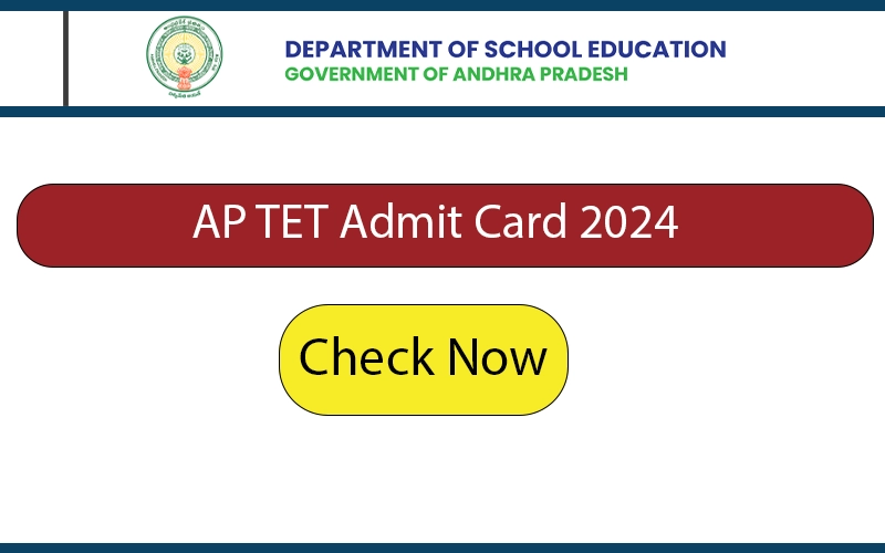 AP TET Admit Card 2024 Out| Download Link Active