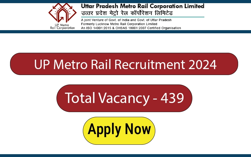 UP Metro Rail Recruitment 2024